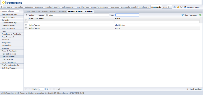 Tela do submenu *Tipos de Trâmites*, do módulo Fiscalização, com a aba interna *Grupos e Trâmites - Visualizar* selecionada (demais abas: *Tp de Trâm. Teste* e *Grupos e Trâmites - Tramitar*). A aba lista os grupos com permissão apenas de visualização para os trâmites. Colunas: Tp de Trâm. Teste e Grupo. Dois registros visíveis: Análise Técnica (Grupo *Administrators*) e Análise Técnica (Grupo *Inscrito*). Filtros superiores Funções, Visualizar (Todos) e Filtrar. Botão *Filtros Avançados* no canto superior direito. Barra inferior indica "1 - 2 de 2 registros". Menu lateral do módulo Fiscalização com o item *Tipos de Trâmites* selecionado.