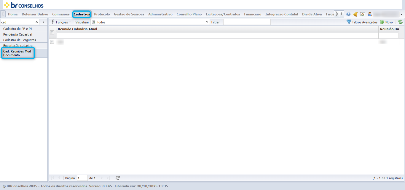 Listagem da funcionalidade Cad. Reuniões Mod. Documento no módulo Cadastros, com destaque azul nos itens Cadastros (menu superior) e Cad. Reuniões Mod Documento (menu lateral). Menu lateral também exibe Cadastro de PF e PJ, Pendência Cadastral, Cadastro de Perguntas e Exportação cadastro. Tabela exibe colunas Reunião Ordinária Atual e Reunião Diretoria Atual. Um registro visível com conteúdo ofuscado. Rodapé indica 1 registro no total.